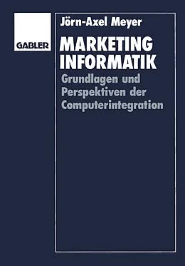 E-Book (pdf) Marketinginformatik von Jörn-Axel Meyer
