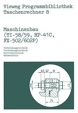 E-Book (pdf) Maschinenbau (TI-58/59, HP-41 C, FX-502/602 P) von Helmut Alt