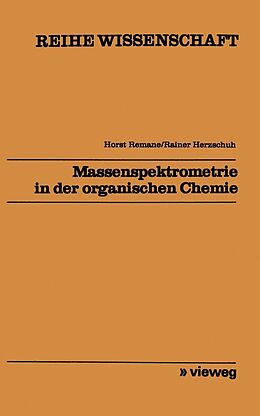 E-Book (pdf) Massenspektrometrie in der organischen Chemie von Horst Remane