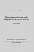 E-Book (pdf) Neque quies gentium sine armis: Krieg und Gesellschaft im Altertum von Franz Georg Maier