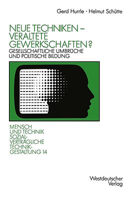 E-Book (pdf) Neue Techniken  Veraltete Gewerkschaften? von Gerd Hurrle