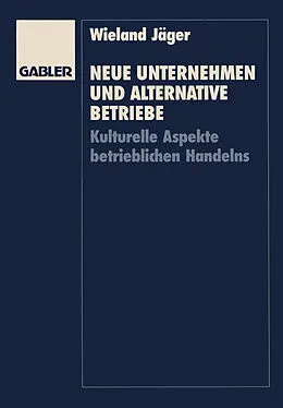 E-Book (pdf) Neue Unternehmen und alternative Betriebe von Wieland Jäger