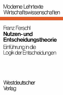 E-Book (pdf) Nutzen- und Entscheidungstheorie von Franz Ferschl