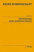 E-Book (pdf) Optimierung unter mehreren Zielen von Werner Dück