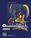 E-Book (pdf) Organisationales Lernen von Gilbert J. B. Probst