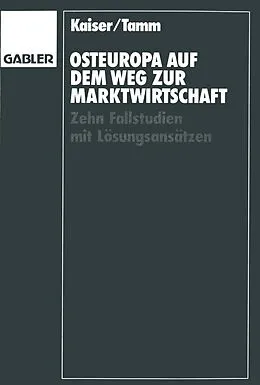 E-Book (pdf) Osteuropa auf dem Weg zur Marktwirtschaft von Karl-August Kaiser