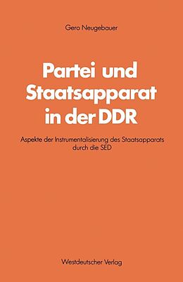 E-Book (pdf) Partei und Staatsapparat in der DDR von Gero Neugebauer