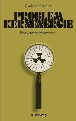 E-Book (pdf) Problem Kernenergie von Gerhard Schmidt