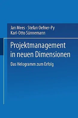 E-Book (pdf) Projektmanagement in neuen Dimensionen von Jan Mees
