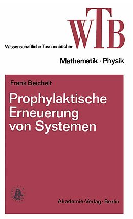 E-Book (pdf) Prophylaktische Erneuerung von Systemen von Frank Beichelt