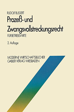 E-Book (pdf) Prozeß- und Zwangsvollstreckungsrecht für Betriebswirte von Rudolf Bussert