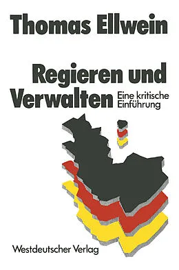 E-Book (pdf) Regieren und Verwalten von Thomas Ellwein
