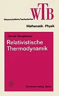 E-Book (pdf) Relativistische Thermodynamik von Gernot Neugebauer