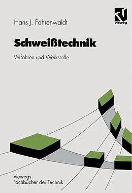 E-Book (pdf) Schweißtechnik von Hans J. Fahrenwaldt