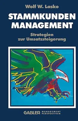 E-Book (pdf) Stammkunden-Management von Wolf W. Lasko
