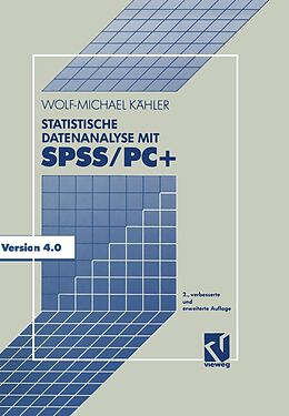 E-Book (pdf) Statistische Datenanalyse mit SPSS/PC+ von Wolf-Michael Kähler