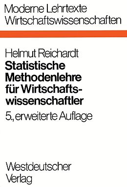 E-Book (pdf) Statistische Methodenlehre für Wirtschaftswissenschaftler von Helmut Reichardt