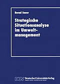 E-Book (pdf) Stragegische Situationsanalyse im Umweltmanagement von Bernd Sauer