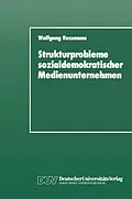 E-Book (pdf) Strukturprobleme sozialdemokratischer Medienunternehmen von Wolfgang Ressmann