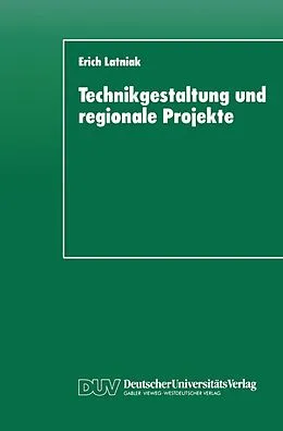 E-Book (pdf) Technikgestaltung und regionale Projekte von Erich Latniak
