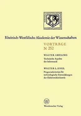 E-Book (pdf) Technische Aspekte der Informatik. Prognosekriterien für technologischen Entwicklungen der Elektronikindustrie von Walter Ameling