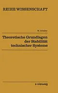 E-Book (pdf) Theoretische Grundlagen der Stabilität technischer Systeme von Wolfgang Schäfer