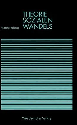 E-Book (pdf) Theorie sozialen Wandels von Michael Schmid