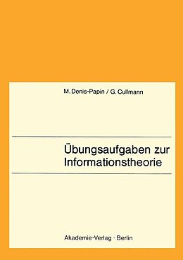 E-Book (pdf) Übungsaufgaben zur Informationstheorie von Maurice Denis-Papin