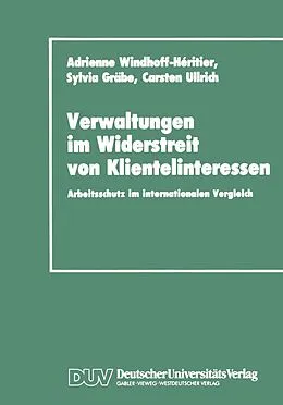 E-Book (pdf) Verwaltungen im Widerstreit von Klientelinteressen von Adrienne Windhoff-Héritier