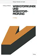 E-Book (pdf) Werkstoffkunde und Werkstoffprüfung von Wolfgang Weißbach