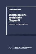 E-Book (pdf) Wissensbasierte betriebliche Diagnostik von Thomas Kretschmar