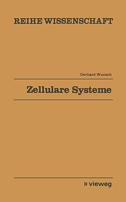 E-Book (pdf) Zellulare Systeme von Gerhard Wunsch
