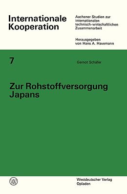 E-Book (pdf) Zur Rohstoffversorgung Japans von Gernot Schäfer