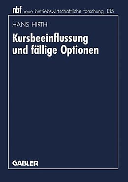 E-Book (pdf) Kursbeeinflussung und fällige Optionen von Hans Hirth
