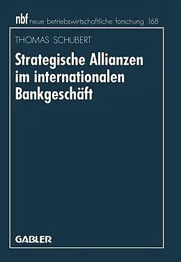 E-Book (pdf) Strategische Allianzen im internationalen Bankgeschäft von Thomas Schubert