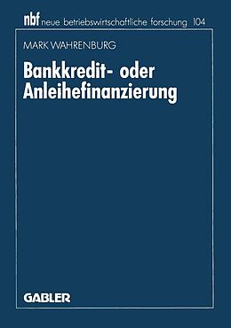 E-Book (pdf) Bankkredit- oder Anleihefinanzierung von 