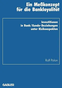 E-Book (pdf) Ein Meßkonzept für die Bankloyalität von Ralf Polan