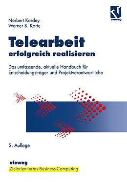 Kartonierter Einband Telearbeit erfolgreich realisieren von Norbert Kordey, Werner Korte