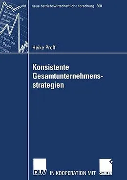 E-Book (pdf) Konsistente Gesamtunternehmensstrategien von Heike Proff