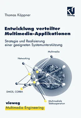 E-Book (pdf) Entwicklung verteilter Multimedia-Applikationen von Thomas Käppner