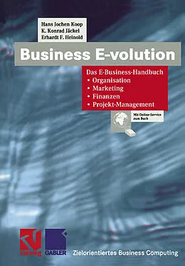 E-Book (pdf) Business E-volution von Hans Jochen Koop, K. Konrad Jäckel, Erhardt F. Heinold