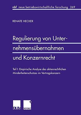 E-Book (pdf) Regulierung von Unternehmensübernahmen und Konzernrecht von Renate Hecker