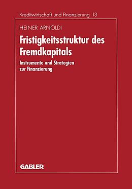 E-Book (pdf) Fristigkeitsstruktur des Fremdkapitals von Heiner Arnoldi