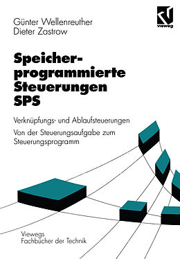 E-Book (pdf) Speicherprogrammierte Steuerungen SPS von Günter Wellenreuther, Dieter Zastrow