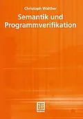 E-Book (pdf) Semantik und Programmverifikation von Christoph Walther