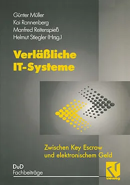 E-Book (pdf) Verläßliche IT-Systeme von Günter Müller, Kai Rannenberg, Manfred Reitenspieß