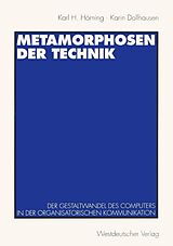 E-Book (pdf) Metamorphosen der Technik von Karl H. Hörning, Karin Dollhausen