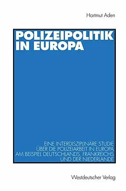 E-Book (pdf) Polizeipolitik in Europa von Hartmut Aden