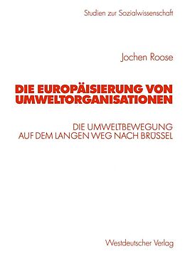 E-Book (pdf) Die Europäisierung von Umweltorganisationen von Jochen Roose