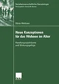 E-Book (pdf) Neue Konzeptionen für das Wohnen im Alter von Dörte Weltzien